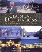 Classical Destinations: Hardcover Book