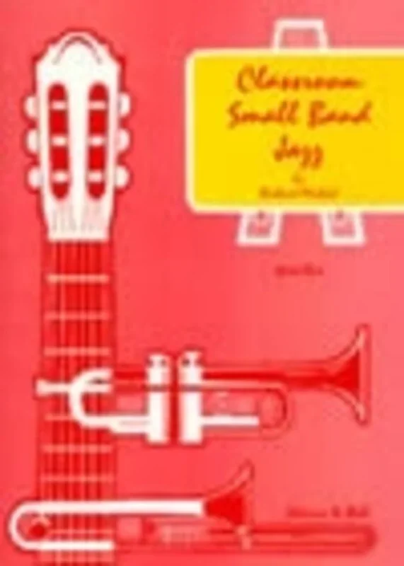 Classroom Small Band Jazz Book 3 Score (C Part)