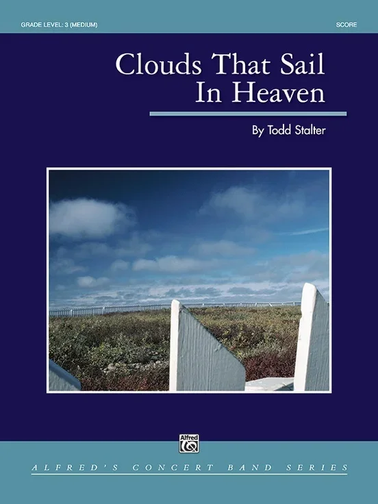 Clouds That Sail In Heaven Concert Band Gr 3 Conductor Score