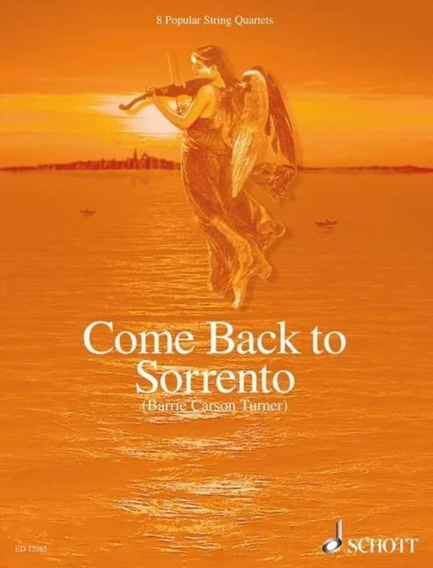 Come Back To Sorrento 8 Popular String Quartets (Music Score/Parts) Book