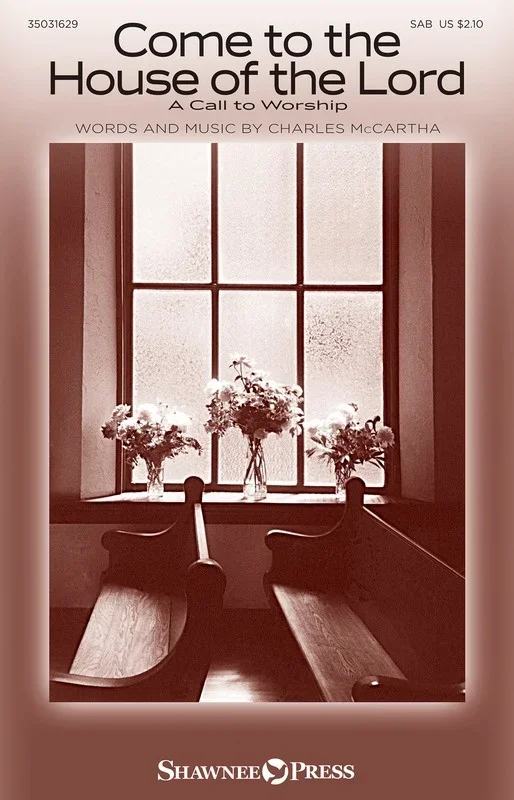 Come To The House Of The Lord SAB (Octavo)