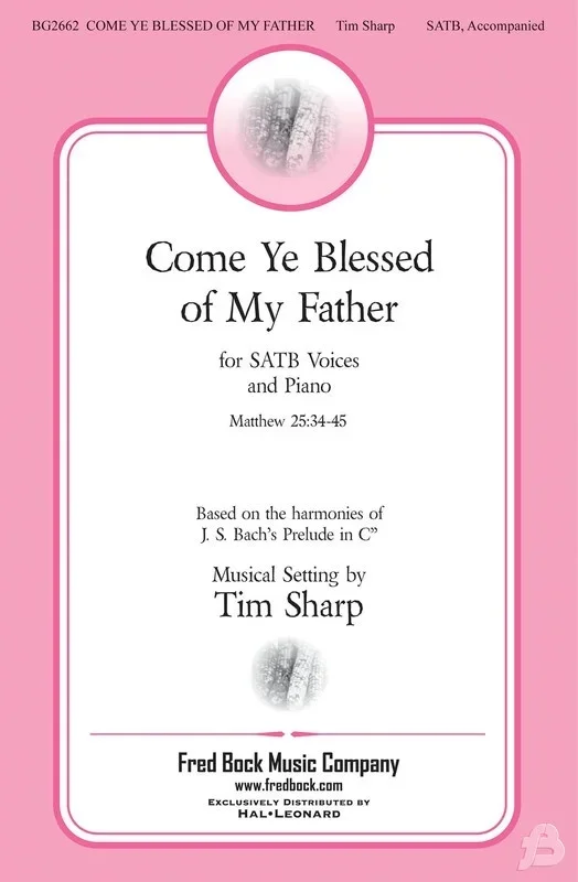 Come Ye Blessed Of My Father SATB (Octavo)