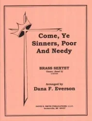 Come, Ye Sinners, Poor and Needy – Brass Sextet