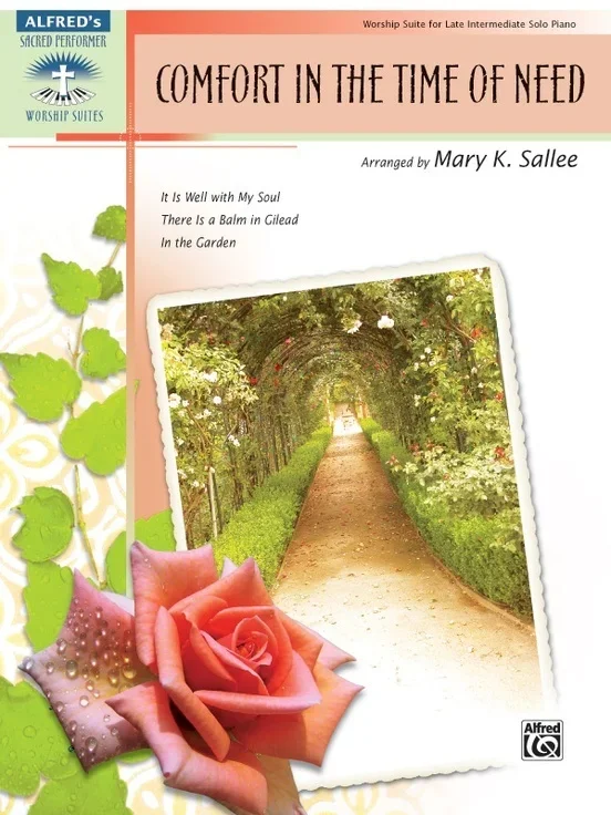 Comfort In The Time Of Need Piano Arr Sallee