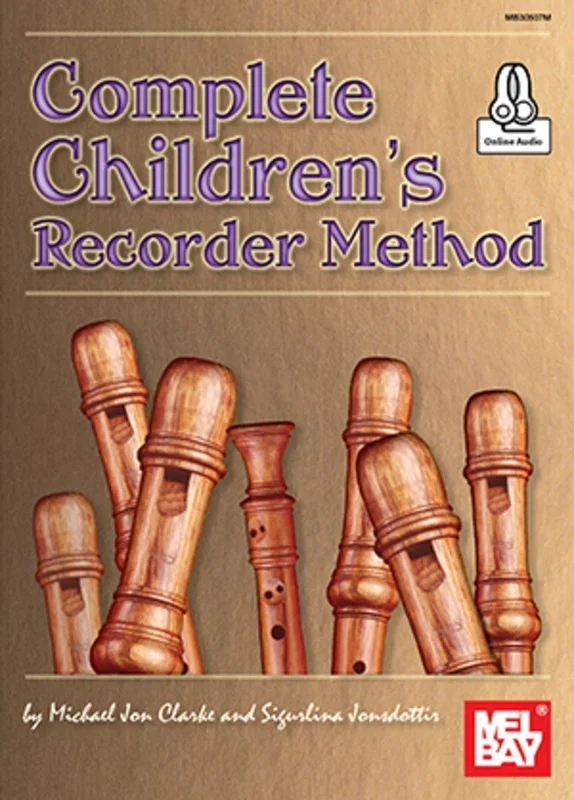 Complete Children’s Recorder Method Book/Oa (Softcover Book/Online Audio) Book