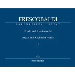 Complete Organ Works, Vol. 4: Fiori musicali & Aggiunta