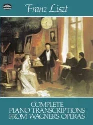 Complete Piano Transcriptions from Wagner’s Operas – Piano