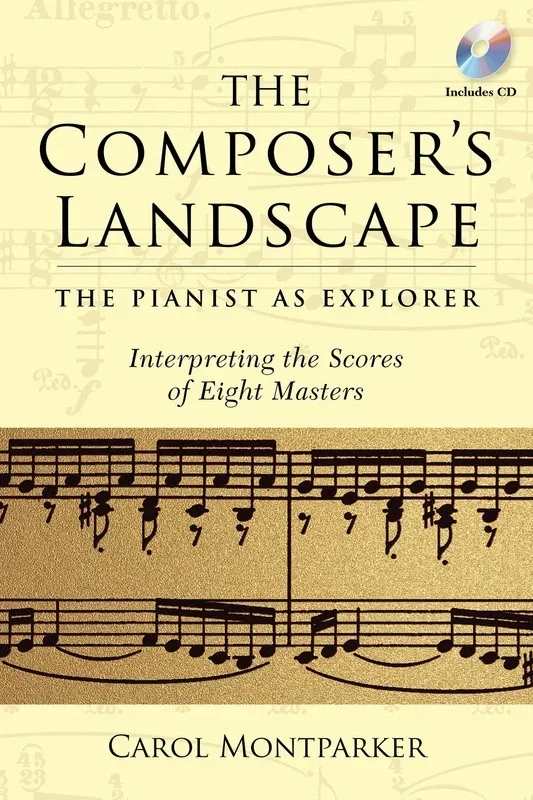 Composers Landscape Pianist As Explorer (Softcover Book/CD)