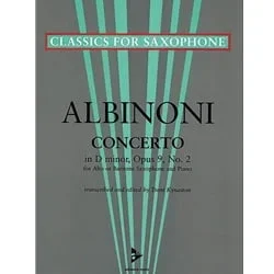 Concerto D Minor Opus 9, No. 2 – Alto (or Baritone) Saxophone & Piano