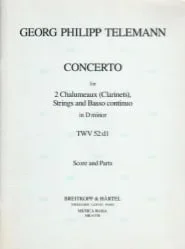 Concerto in D Minor, TWV 52:d1 (Score and Parts) – Clarinet Duet and Orchestra