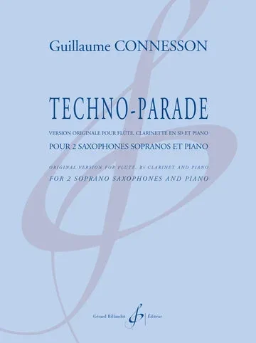 Connesson: Techno-Parade (version for soprano sax & piano)