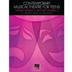 Contemporary Musical Theatre for Teens – Young Women’s Edition Volume 2