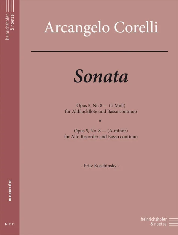 Corelli: Sonata in A Minor, Op. 5, No. 8 (arr. for alto recorder & continuo)