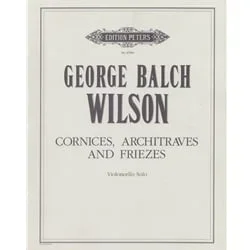 Cornices, Architraves and Friezes – Solo Cello