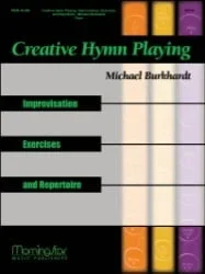 Creative Hymn Playing – Organ