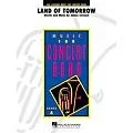 Curnow Music Land of Tomorrow (Grade 4 – Score Only) Concert Band Level 4 Composed by James Curnow Standard