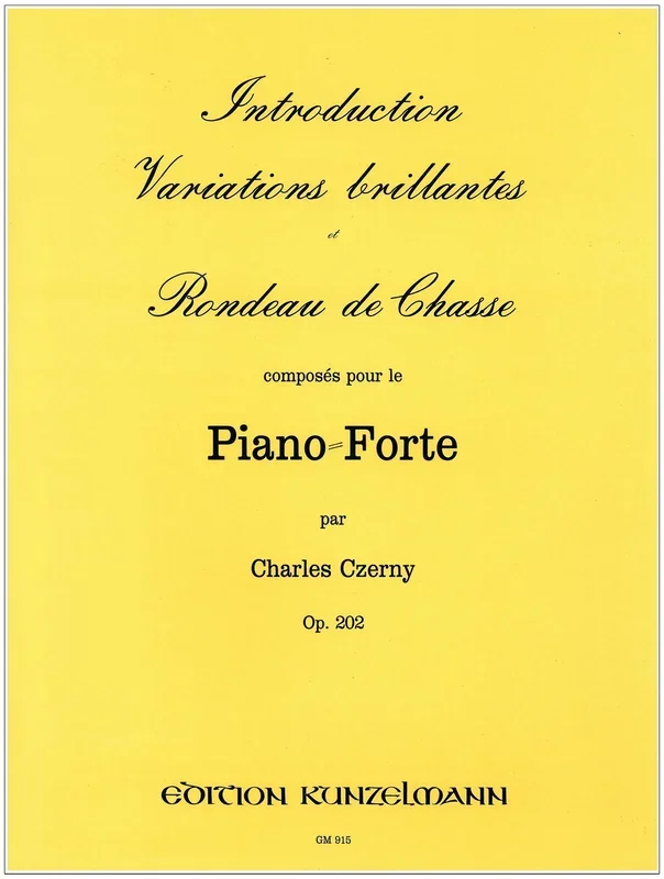 Czerny: Introduction, variations brillantes et rondeau de chasse, Op. 202