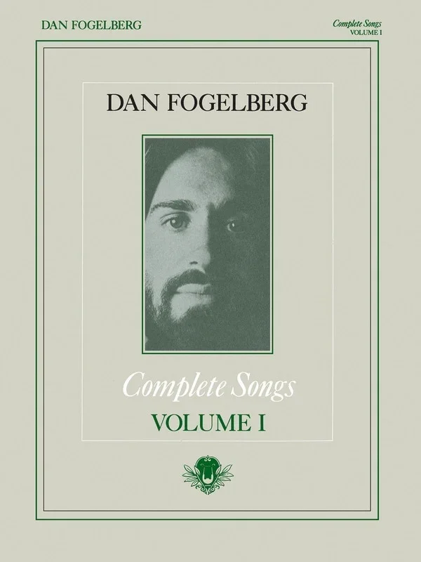 Dan Fogelberg Complete Songs Vol 1 PVG (Softcover Book)