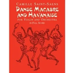 Danse Macabre and Havanaise – Full Score