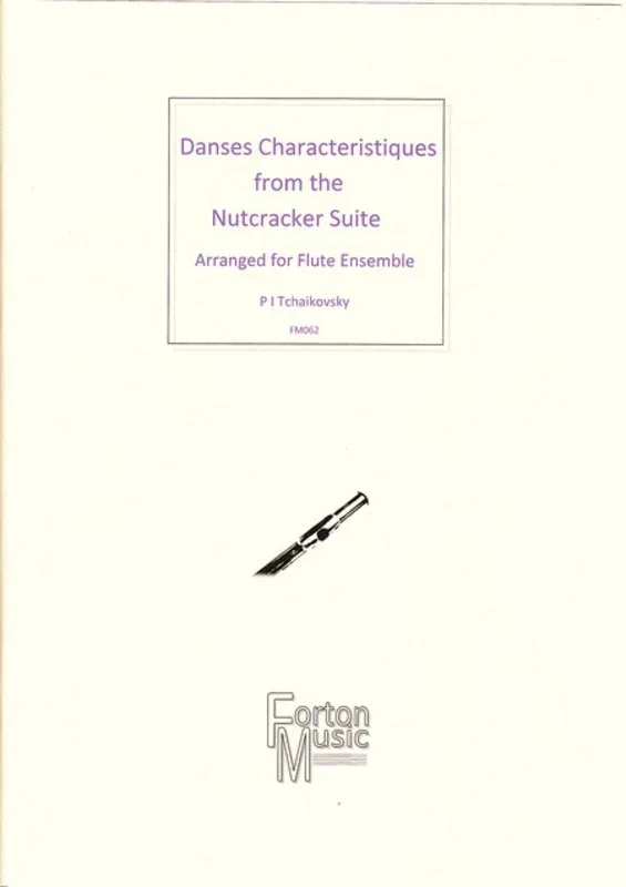 Danses Characteristiques Fr Nutcracker Flute Cho Book