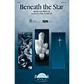 Daybreak Music Beneath the Star SATB composed by Ruth Elaine Schram Standard