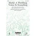 Daybreak Music Hark! A Thrilling Voice Is Sounding CHOIRTRAX CD Arranged by Keith Christopher Standard