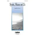 Daybreak Music Spirit, Shine on Us SATB arranged by Lloyd Larson Standard