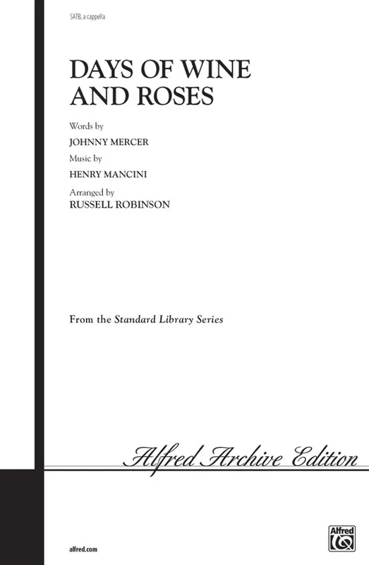 Days Of Wine And Roses SATB