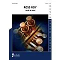 De Haske Music Ross Roy Concert Band Level 4 Composed by Jacob de Haan Standard