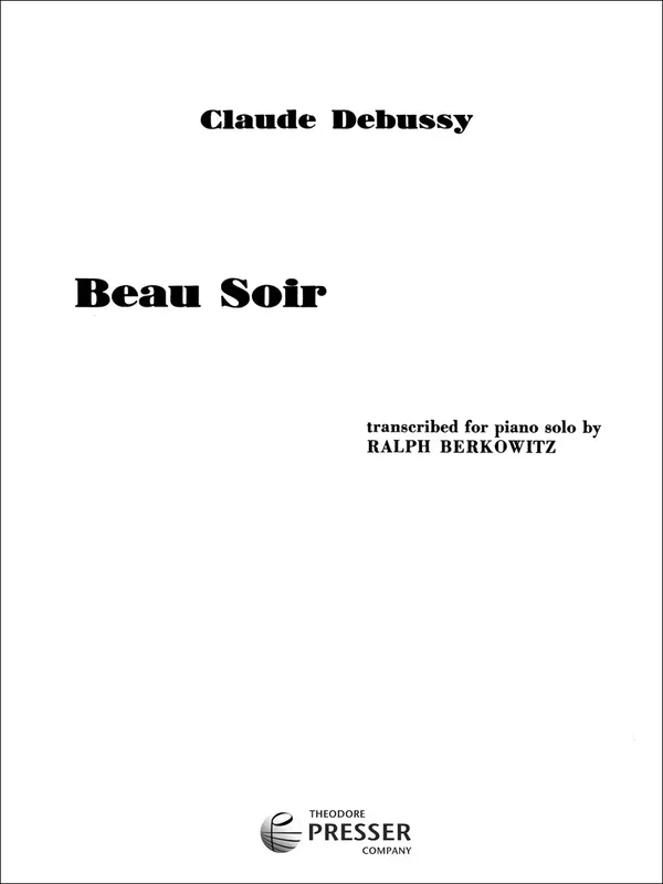 Debussy: Beau Soir (arr. for solo piano)