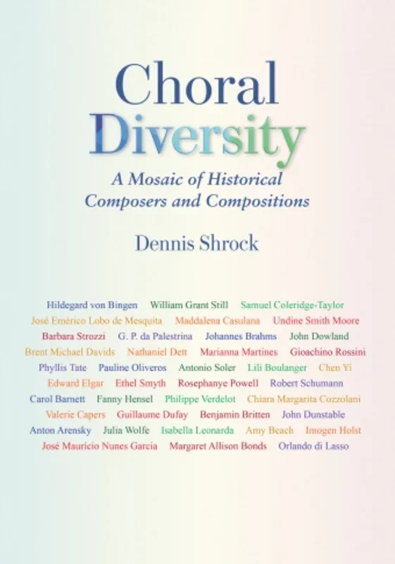Dennis Shrock – Choral Diversity Book Book
