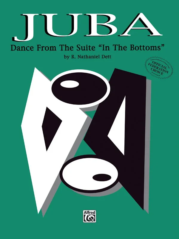 Dett: Juba Dance (from “In the Bottoms “)