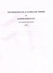 Diversions on a Familiar Theme – Clarinet and Piano