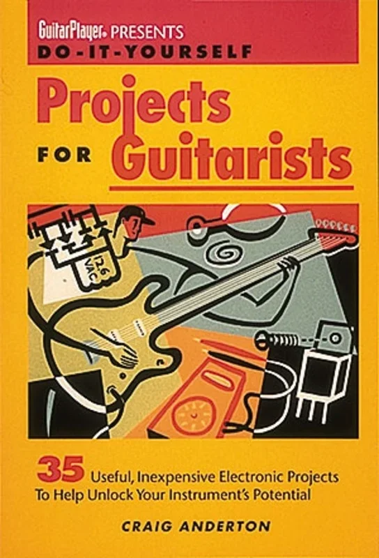 Do It Yourself Project For Guitarists (Softcover Book)