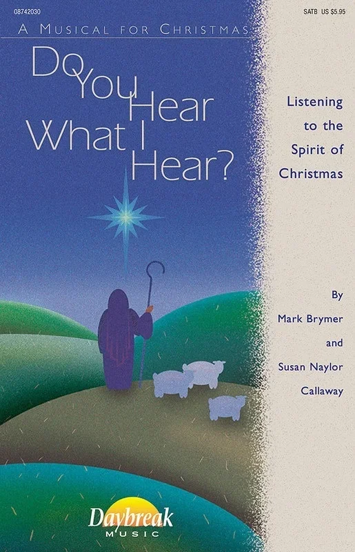 Do You Hear What I Hear Daybreak SATB Book (Octavo)