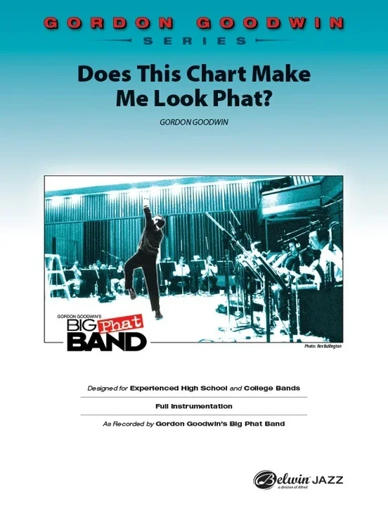 Does This Chart Make Me Look Phat? Junior Ensemble Gr 6