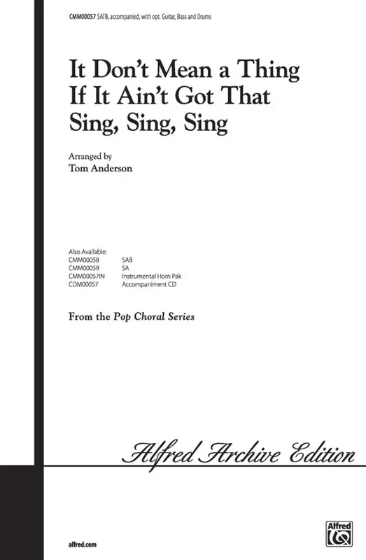 Dont Mean Thing If Aint Got That Sing Sing SATB