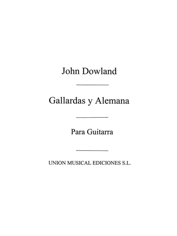 Dowland Gallardas Y Alemana Guitar(Arc)
