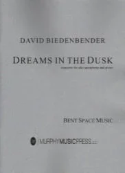 Dreams in the Dusk (Concerto) – Alto Sax and Piano