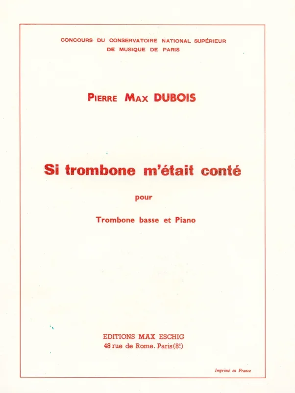 Dubois: Si trombone m’était conté