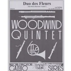 Duo des fleurs from “Lakme” – Woodwind Quintet