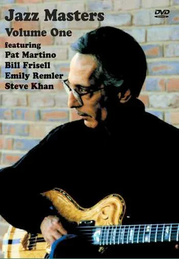 DVD – Jazz Masters Volume One: Featuring Pat Martino, Bill Frisell, Emily Remler, Steve Khan