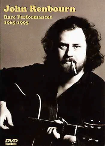 DVD – John Renbourn: Rare Performances 1965-1995