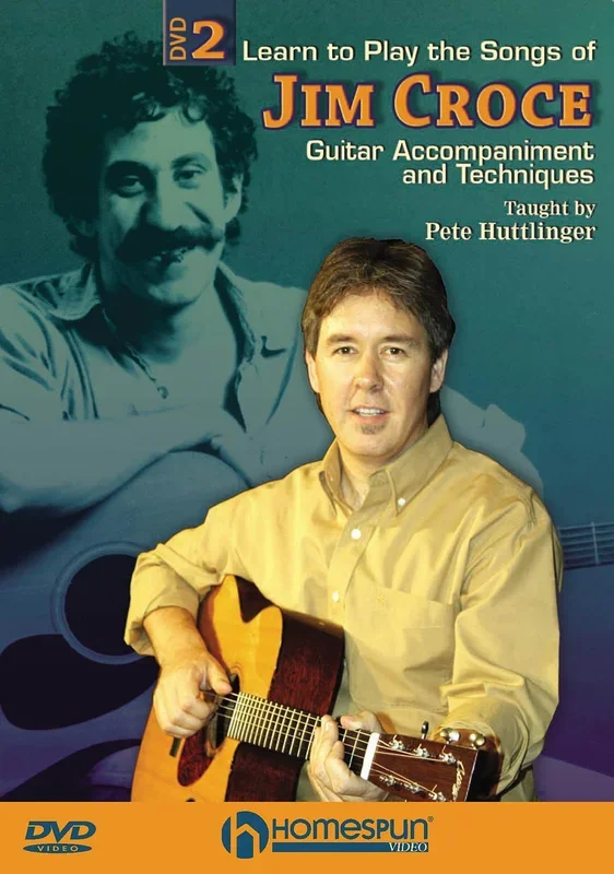 DVD – Learn to Play the Songs of Jim Croce: Vol. 2 – Guitar Accompaniment and Techniques