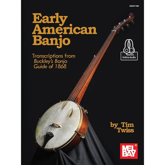Early American Banjo – Transcriptions from Buckley’s Banjo Guide of 1868