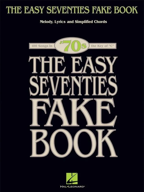 Easy Seventies Fake Book C Inst (Softcover Book)