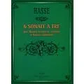 Editio Musica Budapest Six Triosonate per Flauto Traverso, Violino e Continuo EMB Series by J. A. Hasse Standard