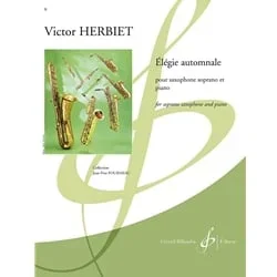 Elegie automnale – Soprano Sax and Piano