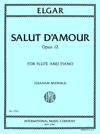 Elgar: Salut d’Amour, Op. 12 (arr. for flute & piano)