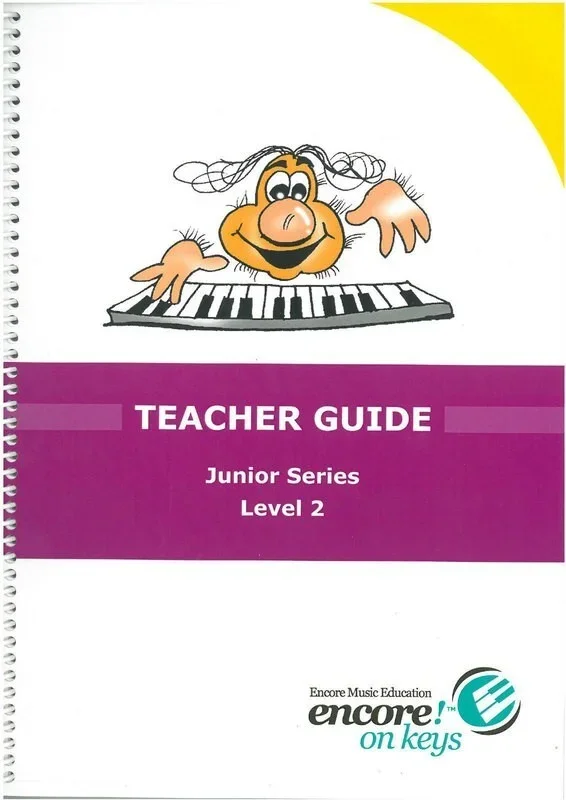 Encore On Keys Junior Teachers Guide Lev 2 (Softcover Book)